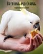 Breeding And Caring For Ornamental Birds - Preview