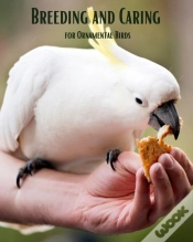 Capa do artigo Breeding And Caring For Ornamental Birds