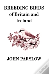 Breeding Birds Of Britain And Ireland
