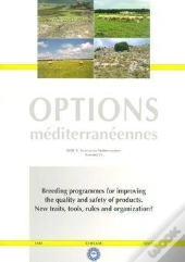 Breeding Programmes For Improving The Quality And Safety Of Products. New Traits, Tools, Rules And Orga