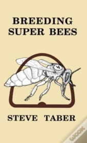 Breeding Super Bees