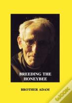 Breeding The Honeybee