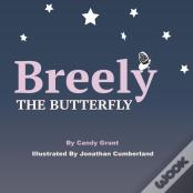 Breely The Butterfly