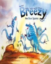 Breezy The Blue Iguana