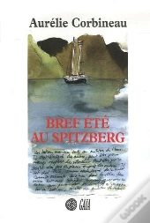 Bref Été Au Spitzberg