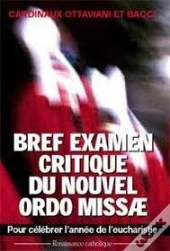 Bref Examen Critique Du Nouvel Ordo Missae