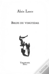 Brefs Du Vingtieme - Alain Lance