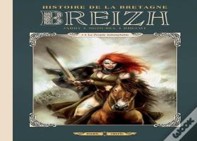 Breizh, Histoire De La Bretagne Tome 1 : Le Peuple Indomptable