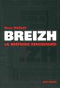 Breizh ; La Bretagne Revendiquée - Preview