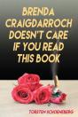 Brenda Craigdarroch Doesn'T Care If You - Preview
