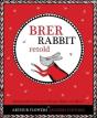 Brer Rabbit Retold - Preview