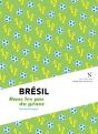 Brésil ; Dans Les Pas Du Géant - Preview