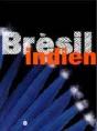 Bresil Indiens - Preview