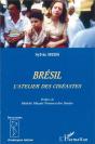 Brésil : L'Atelier Des Cinéastes - Preview