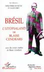 Bresil, L'Utopialand De Blaise Cendrars - Preview