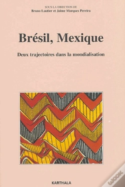 Capa do artigo Brésil, Mexique ; Deux Trajectoires Dans La Mondialisation