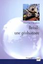 Brésil ; Une Géohistoire - Preview