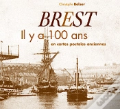 Capa do artigo Brest Il Y A 100 Ans En Cartes Postales