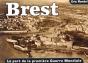 Brest Le Port De La Premiere Guerre Mondiale - Preview