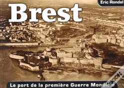 Capa do artigo Brest Le Port De La Premiere Guerre Mondiale