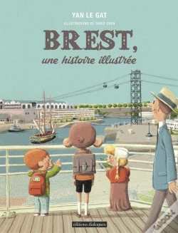 Capa do artigo Brest ; Une Histoire Illustrée