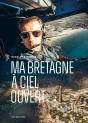 Bretagne À Ciel Ouvert - Preview