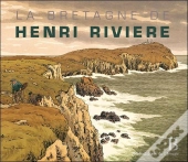 Bretagne De Henri Rivière
