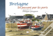 Capa do artigo Bretagne : En Passant Par Les Ports