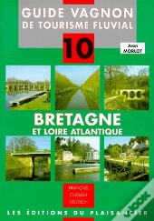 Bretagne Et Loire Atlantique Guide Vagnon N.10