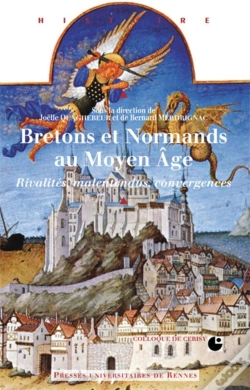 Capa do artigo Bretagne Et Normandie Au Moyen-Âge ; Rivalités, Malentendus, Convergences