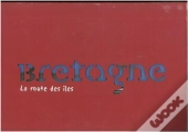 Bretagne, La Route Des Iles