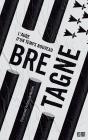Bretagne ; L'Aube D'Un Temps Nouveau - Preview