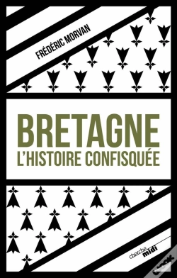 Capa do artigo Bretagne, L'Histoire Confisquée