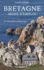 Bretagne, Mode D'Emploi ; Un Allemand En Armorique - Preview