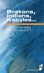 Bretons, Indiens, Kabyles... ; Des Minorités Nationales ? - Preview