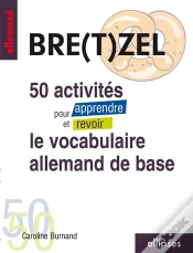 Capa do artigo Bre(T)Zel 50 Activites Pour Apprendre Et Revoir Le Vocabulaire Allemand De Base