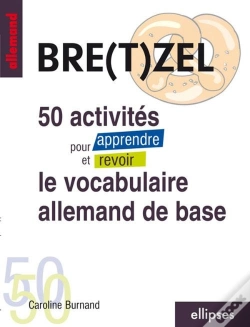 Capa do artigo Bre(T)Zel 50 Activites Pour Apprendre Et Revoir Le Vocabulaire Allemand De Base