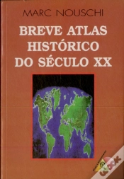 Capa do artigo Breve Atlas Histórico do Século XX
