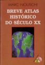 Breve Atlas Histórico do Século XX - Preview
