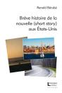 Breve Histoire De La Nouvelle (Short Story) Aux Etats-Unis - Preview