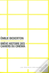 Breve Histoire Des Cahiers Du Cinéma