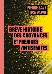 Brève Histoire Des Croyances Et Préjugés Antisémites