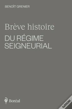 Capa do artigo Brève Histoire Du Régime Seigneurial
