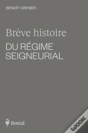 Capa do artigo Brève Histoire Du Régime Seigneurial