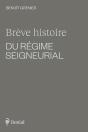 Brève Histoire Du Régime Seigneurial - Preview