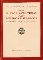 Breve Historia Cultural De Los Mundos Hispánicos - Preview