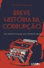 Breve História da Corrupção - Preview