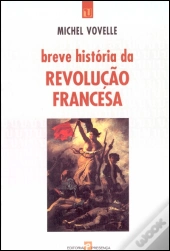 Breve História da Revolução Francesa