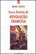 Breve História da Revolução Francesa