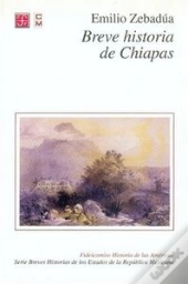 Breve Historia De Chiapas  